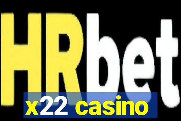 x22 casino