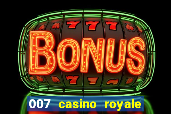 007 casino royale 2006 legenda