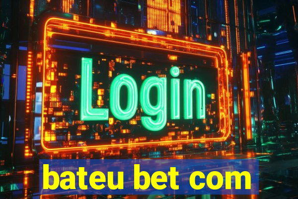 bateu bet com