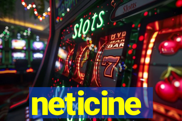 neticine