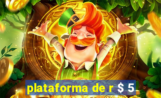 plataforma de r $ 5