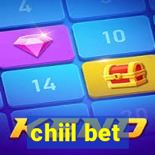 chiil bet