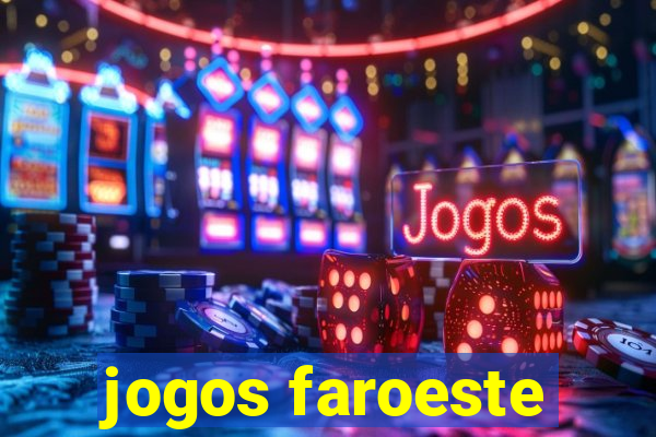 jogos faroeste