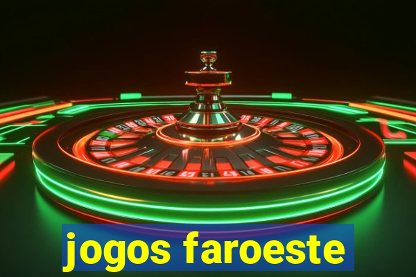 jogos faroeste