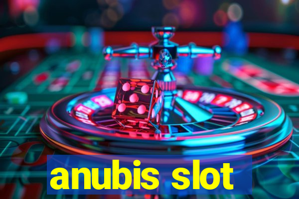 anubis slot