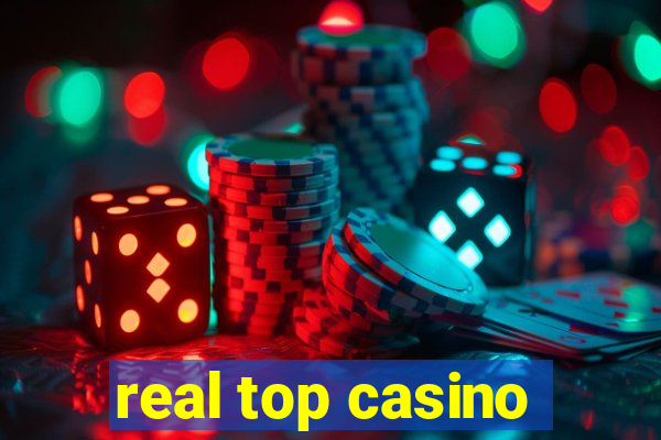 real top casino