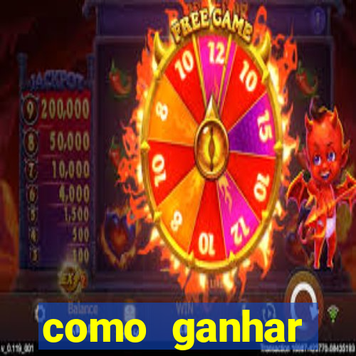 como ganhar dinheiro de gra?a jogando