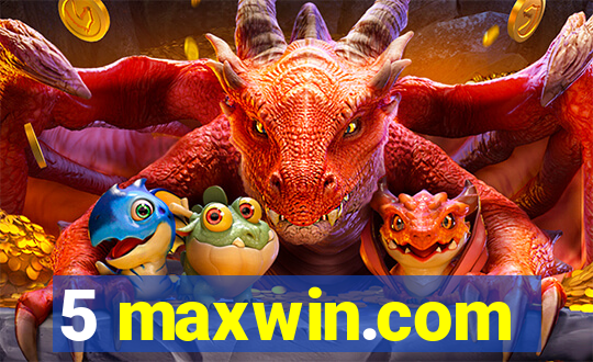 5 maxwin.com