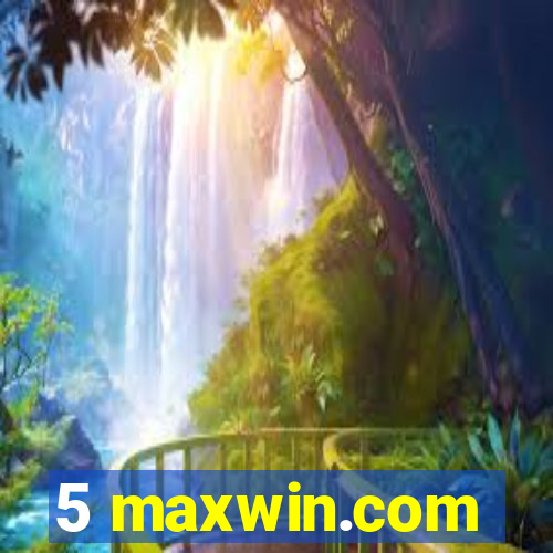 5 maxwin.com