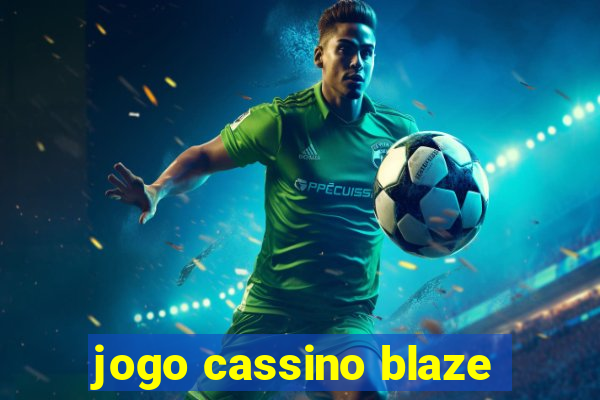 jogo cassino blaze