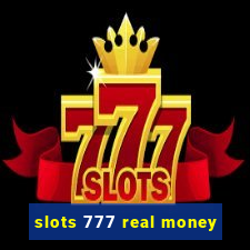 slots 777 real money