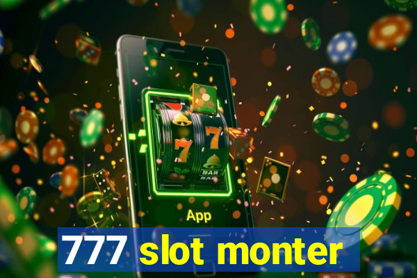 777 slot monter