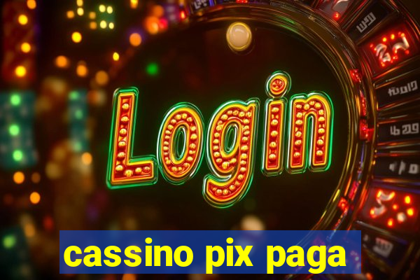 cassino pix paga