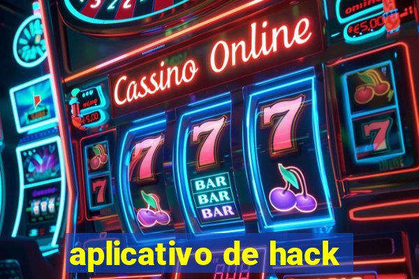 aplicativo de hack