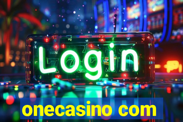 onecasino com