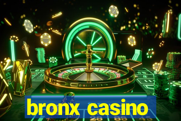 bronx casino