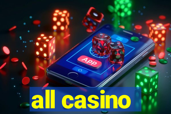 all casino