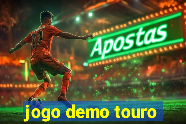 jogo demo touro