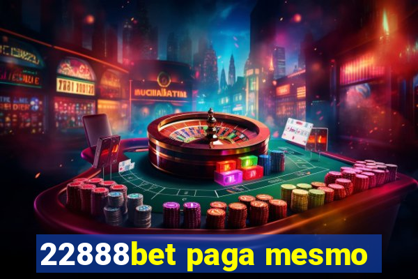 22888bet paga mesmo