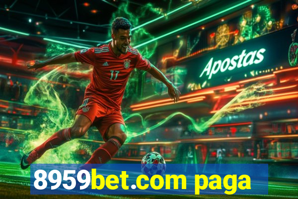 8959bet.com paga