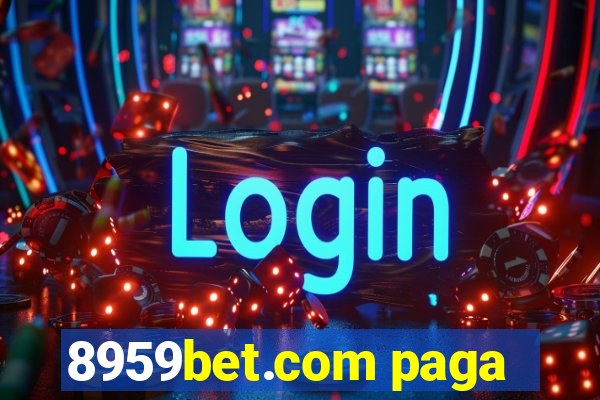 8959bet.com paga