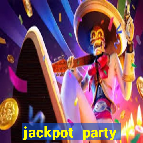 jackpot party casino slots 777 free slot machines