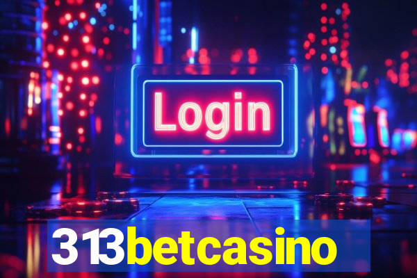 313betcasino