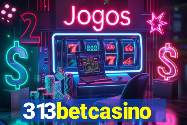 313betcasino