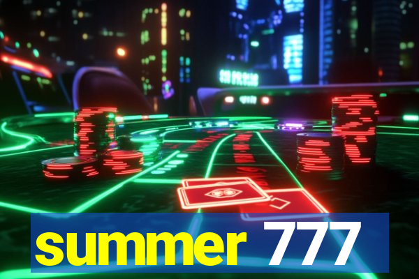 summer 777