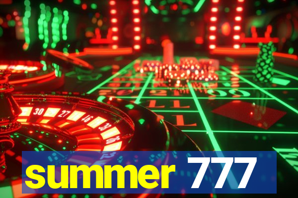 summer 777