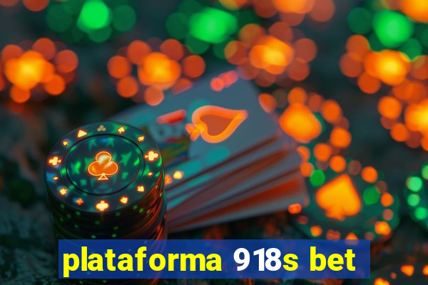 plataforma 918s bet