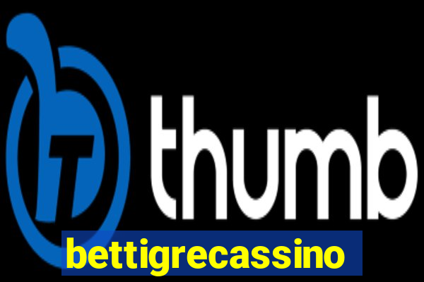 bettigrecassino