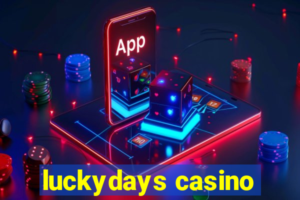 luckydays casino