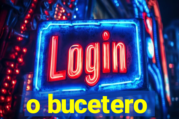 o bucetero