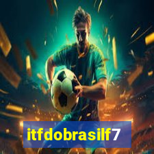 itfdobrasilf7