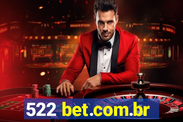 522 bet.com.br