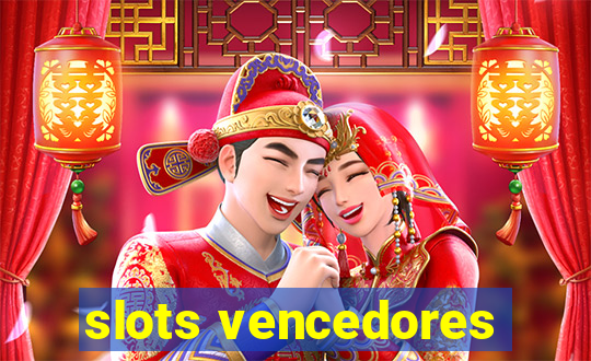 slots vencedores