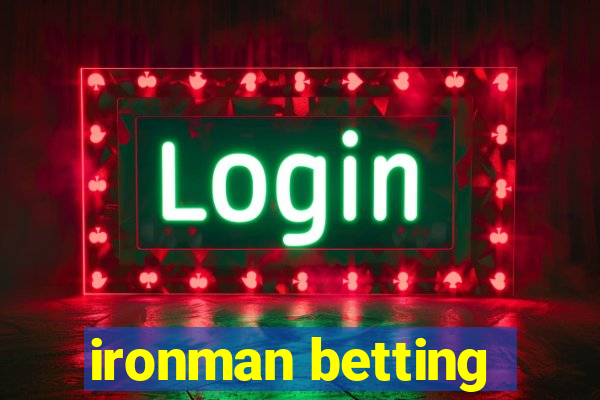 ironman betting