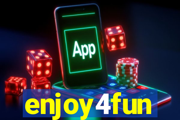 enjoy4fun