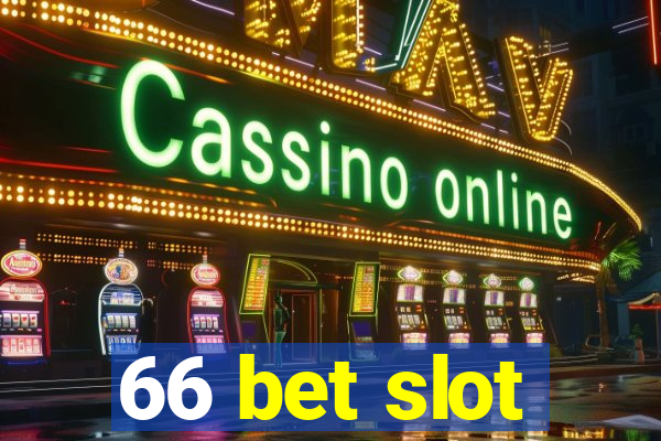 66 bet slot