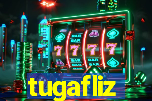 tugafliz