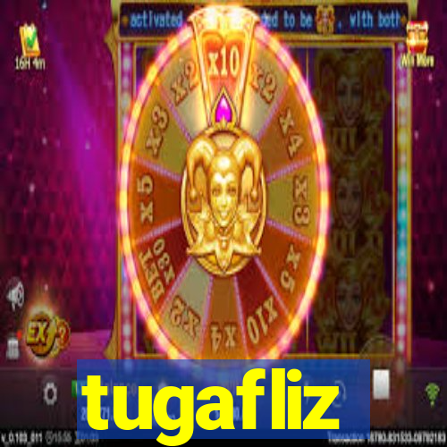 tugafliz