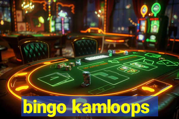 bingo kamloops