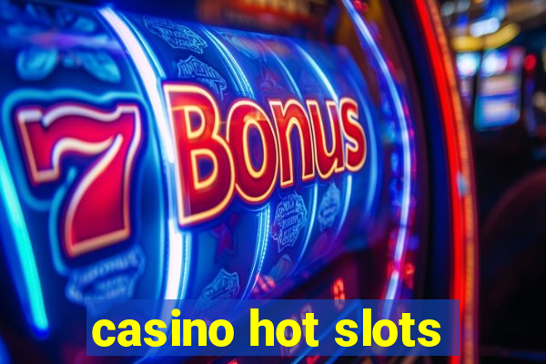 casino hot slots