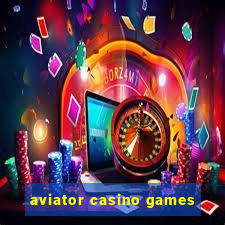 aviator casino games