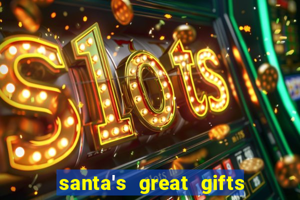 santa's great gifts slot demo