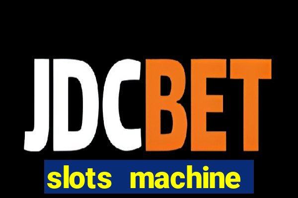 slots machine online for money