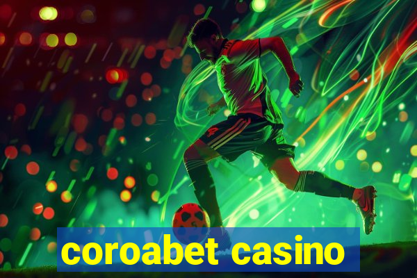 coroabet casino