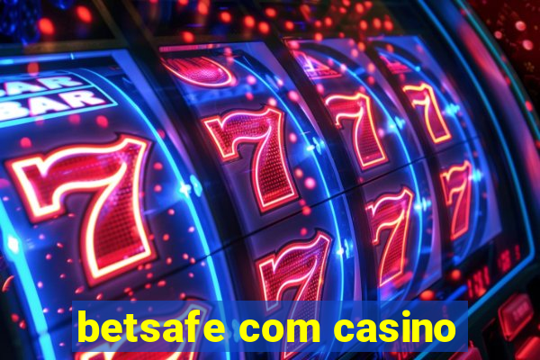 betsafe com casino