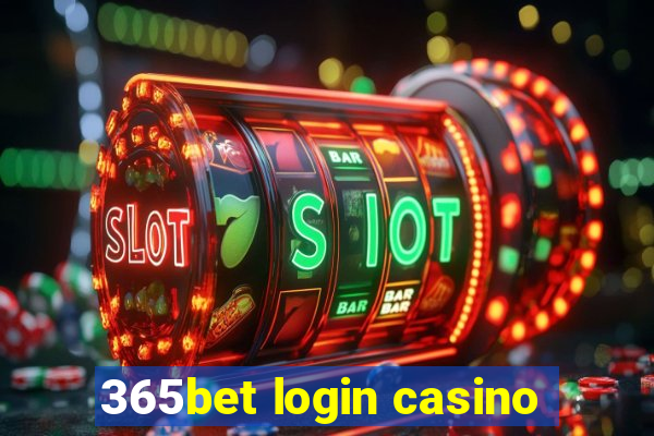 365bet login casino